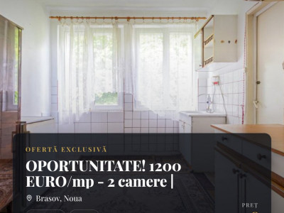 OPORTUNITATE!  2 camere | Baie si bucatarie proprii 